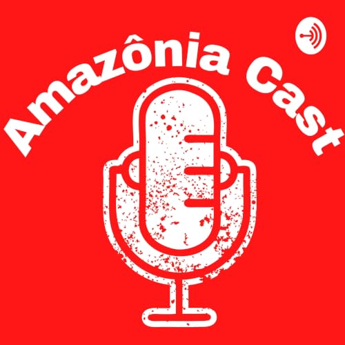 『Amaz&ocirc;nia Cast』のカバーアート