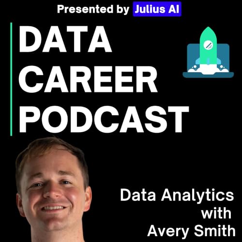 『Data Career Podcast: Helping You Land a Data Analyst Job FAST』のカバーアート