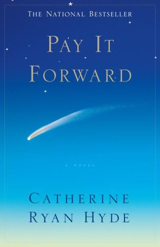 Pay It Forward Paperback – April 27, 2010
