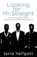 Looking for Mr. Straight 1505572460 Book Cover