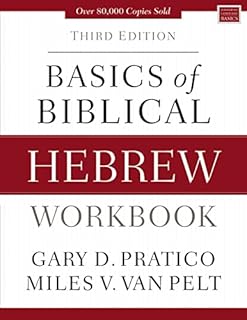 Basics of Biblical Hebrew Workbook: Third Edition