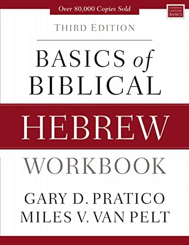 Basics of Biblical Hebrew Workbook: Third Edition