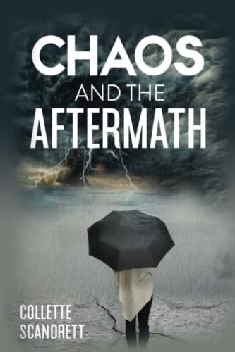 CHAOS AND THE AFTERMATH