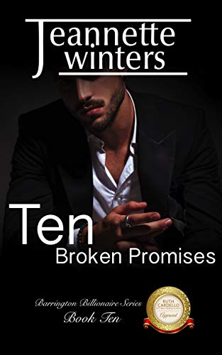 Ten Broken Promises (Barrington Billionaires Book