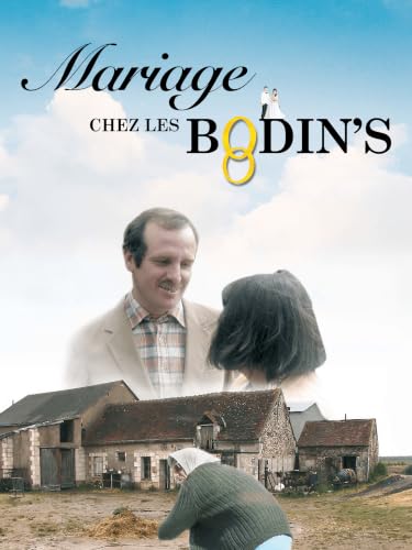 Mariage chez les Bodin's