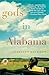 Gods in Alabama