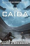 La caída: 3 (Por encima de la oscuridad)