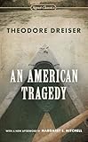 margaret mitchell house Signet Classics An American Tragedy: With an Introduction by Richard Lingeman and a New Afterword by Margaret E. Mitchell
