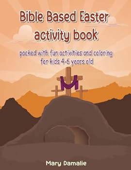 Bible-Based Easter activity book for kids 4-6 years old: 50+ pages of Coloring, Word Search, and Puzzle Fun with a Biblical Twist for kindergartners, ... Story with Fun and Faith-Based Activities