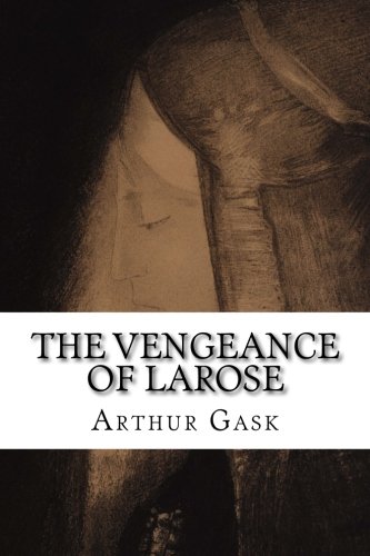 The Vengeance of Larose