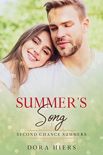 Summer's Song: A Billionaire Second Chance Christian Romance (Second Chance Summers Book 2)