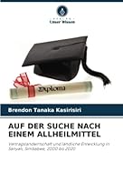 Auf Der Suche Nach Einem Allheilmittel 6205375710 Book Cover