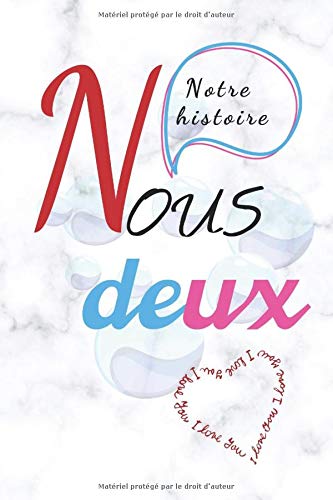 Télécharger Nous deux notre Histoire: Cadeau romantique / Une idée idéale pour un cadeau de couple à l'occasi PDF Ebook En Ligne