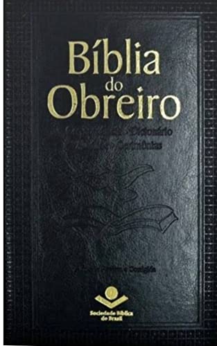 BÍBLIA DO OBREIRO: Concordância • Dicionário • Auxílios • Cerimônias