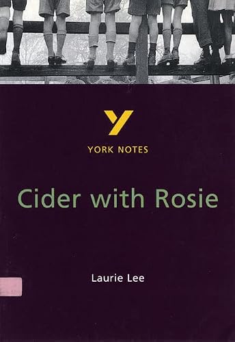 York Notes on Laurie Lee's ""Cider with Rosie"" By A Other