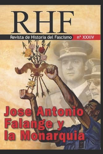 RHF - Revista de Historia del Fascismo (Spanish Edition)