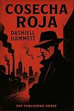 Cosecha Roja / Red Harvest