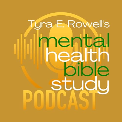 Mental Health Bible Study Podcast cover art
