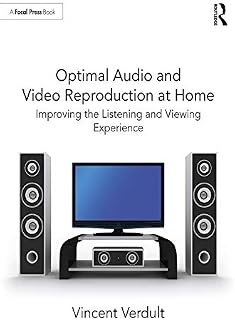 Optimal Audio and Video Reproduction at Home: Improving the Listening and Viewing Experience