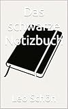 Das schwarze Notizbuch (German Edition)