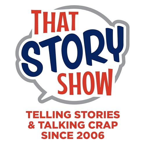 That Story Show Podcast By James Kennison cover art