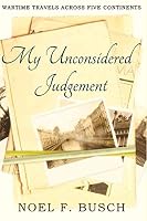 My Unconsidered Judgement 1719929165 Book Cover