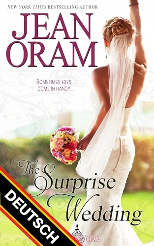 The Surprise Wedding (DEUTSCH) (Veils and Vows (DEUTSCH) 1)