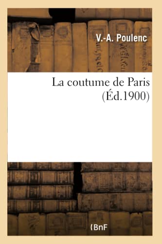 La Coutume de Paris (French Edition)