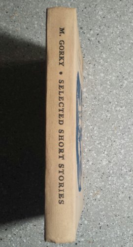 M. Gorky: Selected Short Stories B0082AL02M Book Cover
