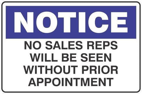 Notice No Sale Reps Will Be Seen Without Prior Appointment Metal Tin Sign Aluminum Warning Signs For Indoor & Outdoor Yard Lawn Sign Home Decor 8x12 inch