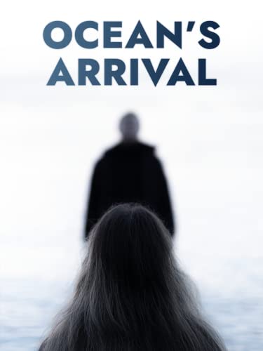 Ocean's Arrival