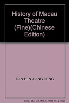 Paperback History of Macau Theatre (Fine)(Chinese Edition) [Chinese] Book
