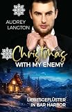 Christmas with my Enemy: Liebesgeflüster in Bar Harbor (Bar Harbor Guys (Gay Romance), Band 1)
