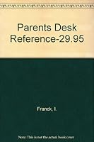 Parents Desk Reference-29.95 5553527244 Book Cover