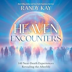 Heaven Encounters Audiobook By Randy Kay cover art