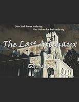 The Last Arcenaux 1973205033 Book Cover