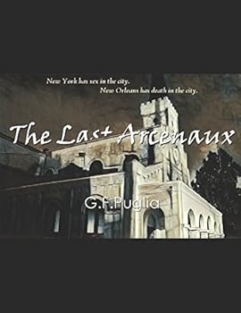 Paperback The Last Arcenaux Book