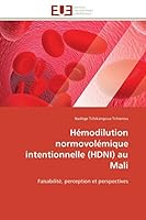 Hémodilution Normovolémique Intentionnelle (Hdni) Au Mali 6131598819 Book Cover