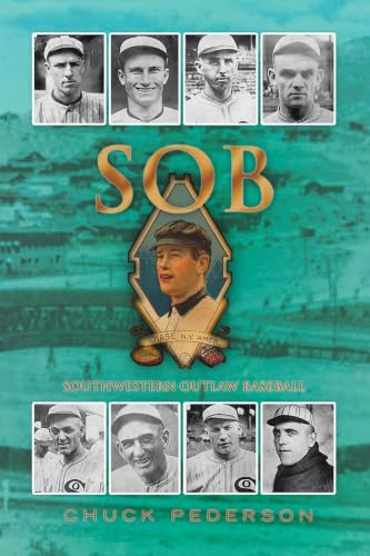 SOB: Southwestern Outlaw Baseball