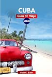 Cuba Guía de viaje 2026: Experimente la vibrante cultura, el casco antiguo, las playas y las gemas ocultas de La Habana con consejos de expertos