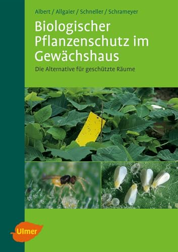 Biologischer Pflanzenschutz im Gewächshaus: Die Alternative für geschützte Räume