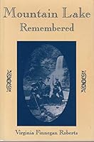 Mountain Lake Remembered. B00264269Q Book Cover