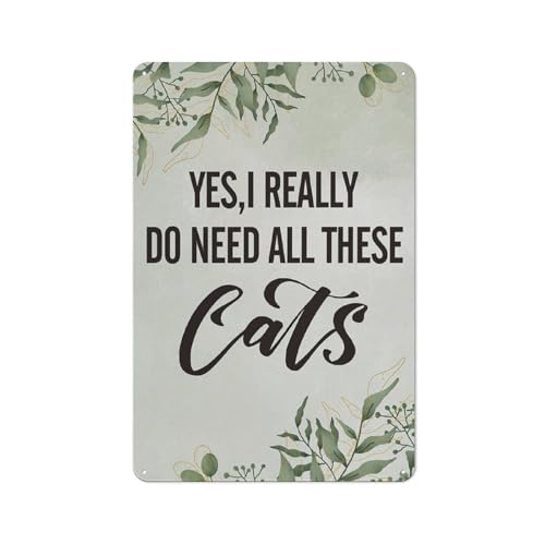 �f�p�ȃ��^���u���L�ŔE�H�[���A�[�g �L �������� ���ꂳ��ւ̃M�t�g�� Yes I Really Do Need All These Cats �v�����g�|�X�^�[ �L�D���̃I�[�i�[���� ����̐Q���p 8x12�C���`