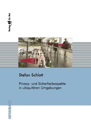 Privacy- und Sicherheitsaspekte in ubiquitären Umgebungen