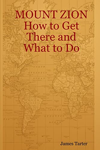 MOUNT ZION How to Get There and What to Do