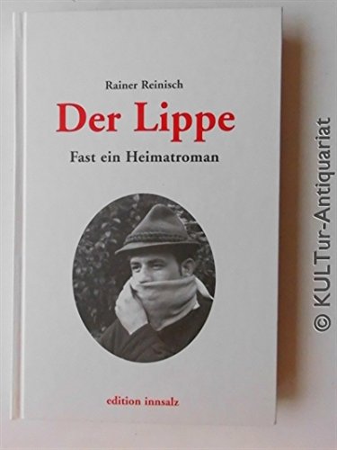 Der Lippe: Fast ein Heimatroman
