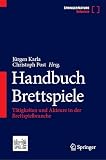 Handbuch Brettspiele: Tätigkeiten und Akteure in der Brettspielbranche