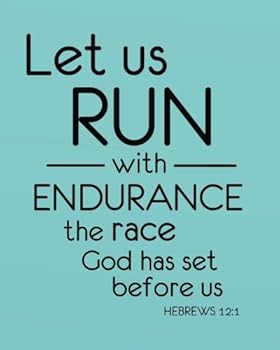 Paperback Let us run with endurance the race god has set before us: Running daily planner bible verses lined notebook (Running daily planner bible verses lined notebook series) Book