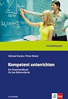 Kompetent unterrichten. Lehrerbuch 3129244360 Book Cover