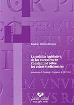 La política legislativa de los sucesores de Constantino sobre los cultos tradicionales. Constantino II, Constante y Constancio II (337-361): 27 (Anejos de Veleia. Series Minor)